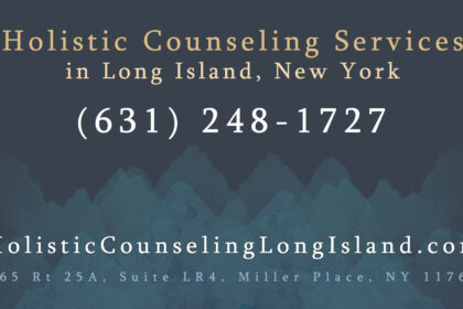 The Holistic Counseling Center of Long Island, New York