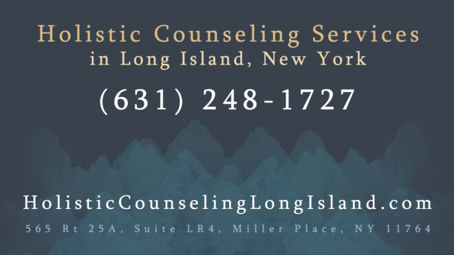 The Holistic Counseling Center of Long Island, New York